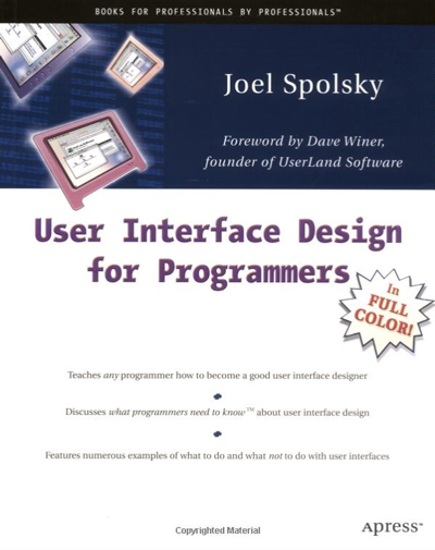 Joel Spolsky's User Interface Design for Programmers